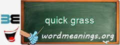 WordMeaning blackboard for quick grass